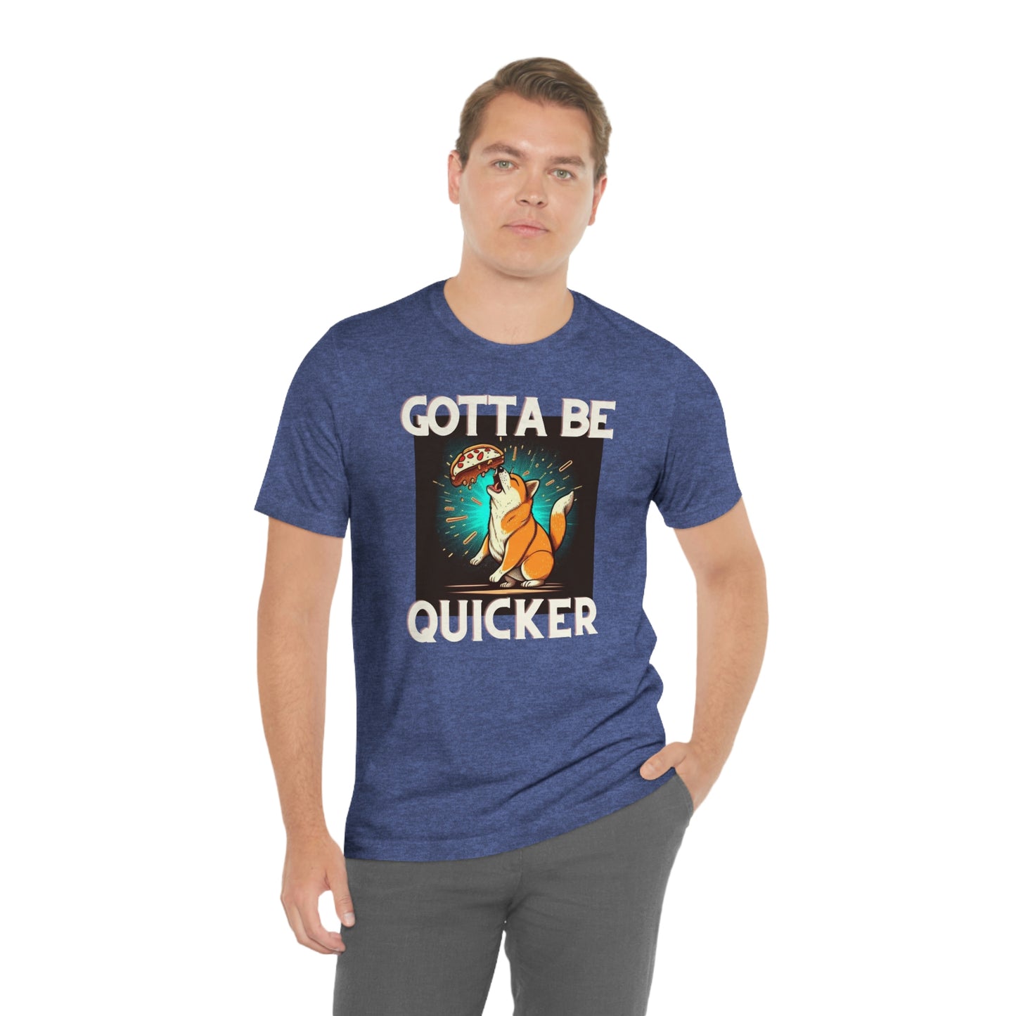 Gotta Be Quicker | Shiba  Inu | Unisex Jersey Short Sleeve Tee