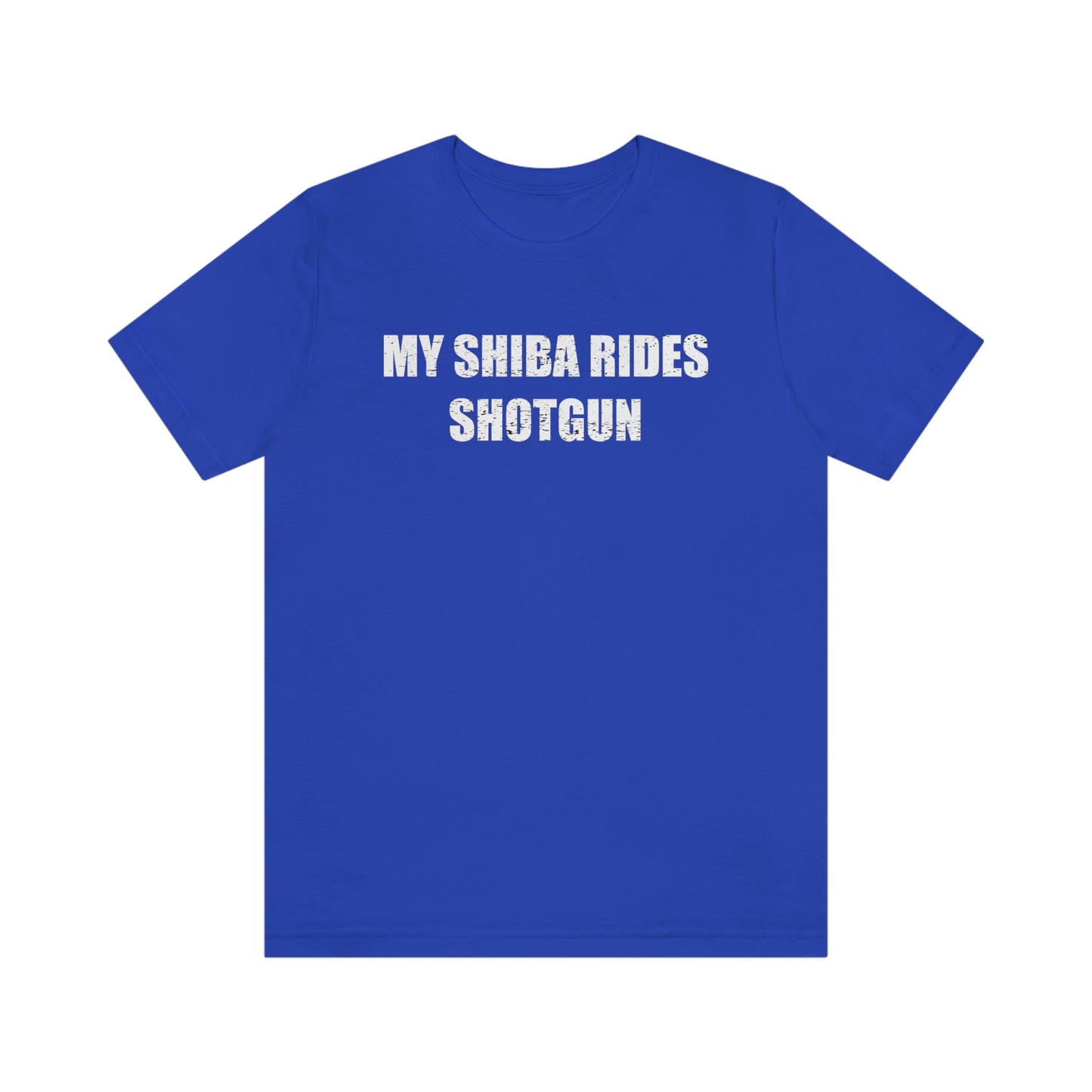 My Shiba Rides Shotgun: Soft Cotton & Quality Print Shiba Inu Pet T-shirt