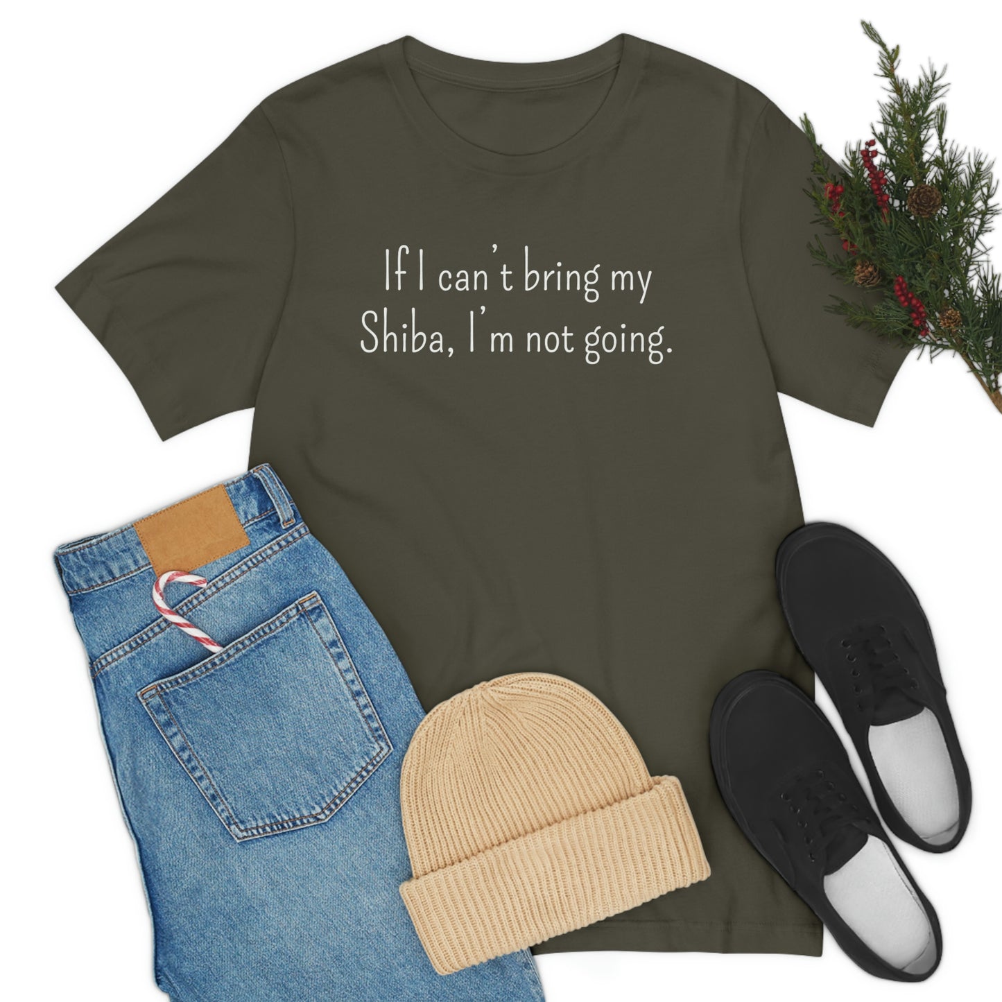 If I Can't Bring My Shiba, I'm Not Going T-Shirt - Shiba Inu T-shirt