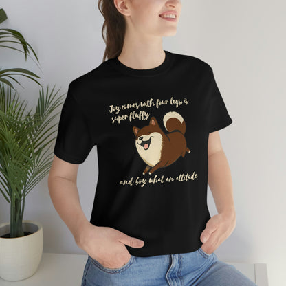 Boy What an Attitude | Dk Brown Shiba Inu | Unisex Jersey Short Sleeve Tee