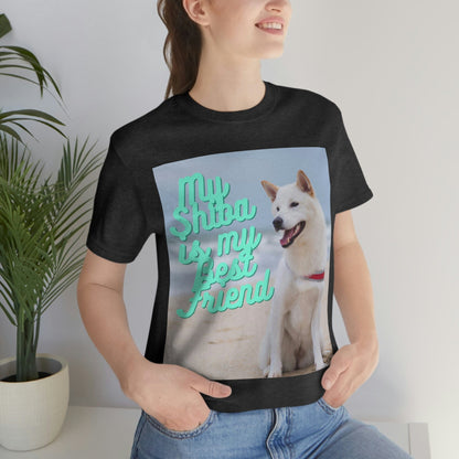 My Best Friend | Shiba Inu | Unisex Jersey Short Sleeve Tee