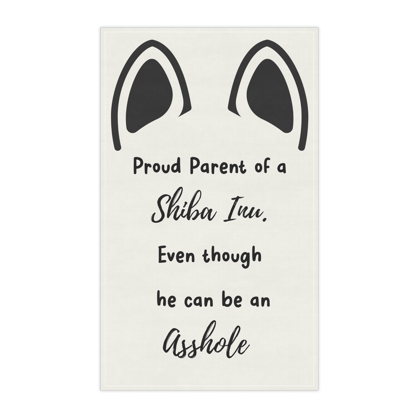 "A**hole but Adored" | The Shiba Inu | Kitchen Towel