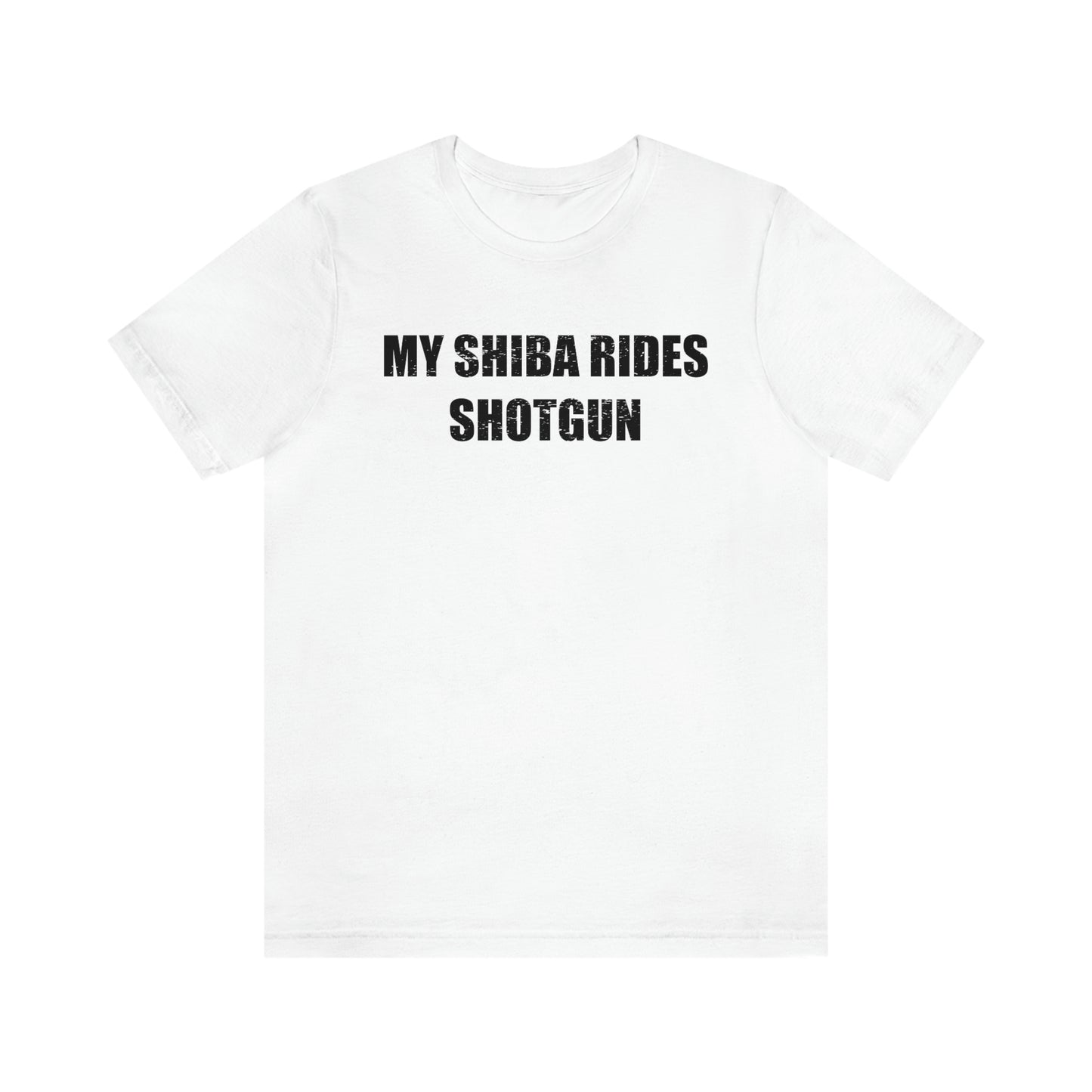 My Shiba Rides Shotgun: Soft Cotton & Quality Print Shiba Inu Pet T-shirt