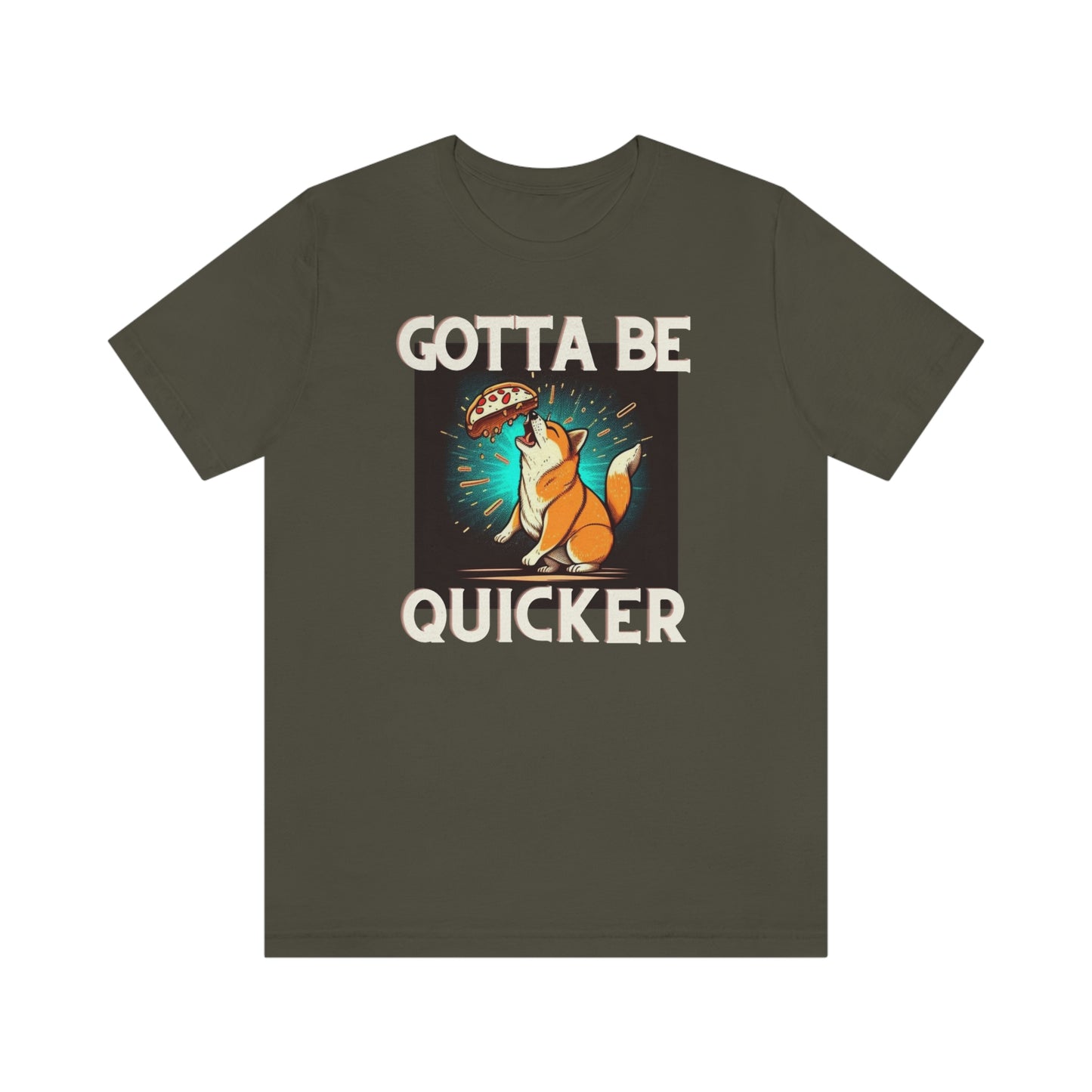 Gotta Be Quicker | Shiba  Inu | Unisex Jersey Short Sleeve Tee