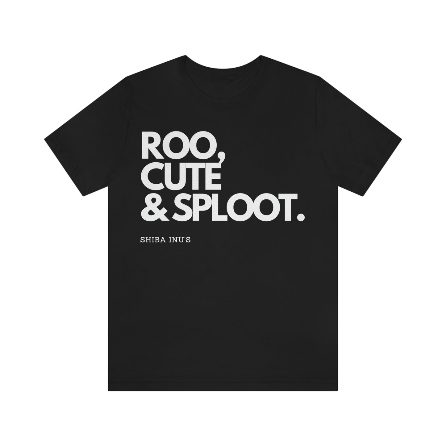 Roo, Cute & Sploot | White Ink | Unisex Jersey Short Sleeve Tee