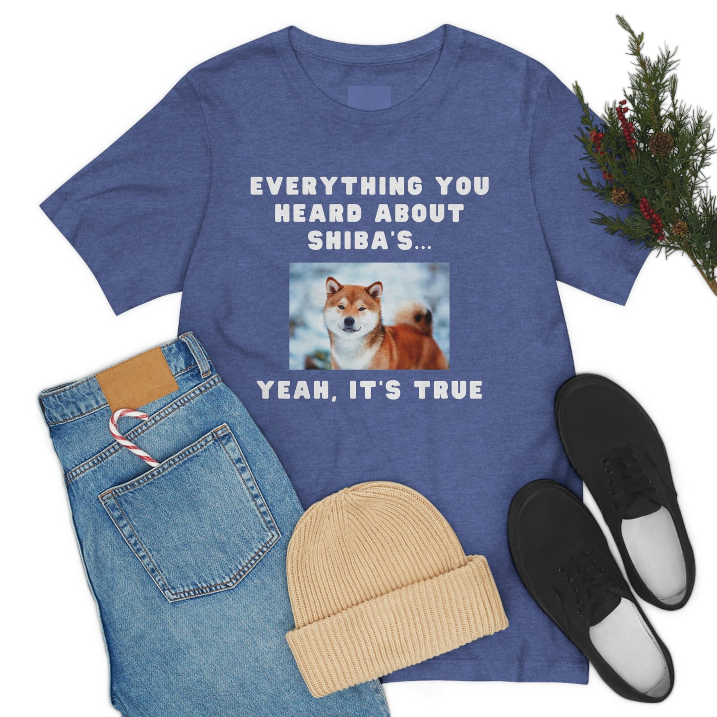 Everything you Heard, it's True | Shiba Inu | Unisex Jersey Short Sleeve Tee